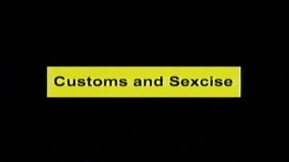 Customs &amp; Sexcise - Escena1 - 1