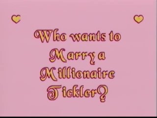 Who Wants to Marry a Millionaire Tickler?! - Szene1 - 1