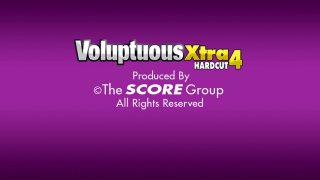 Voluptuous Xtra Hardcut 4 - Scène5 - 6