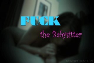 Fuck The Babysitter - Szene1 - 1