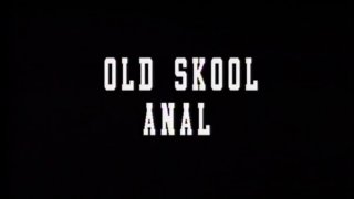 Old Skool Anal - Cena1 - 1