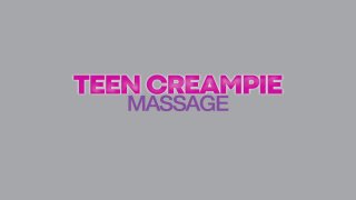 Teen Creampie Massage - Scène1 - 1