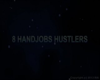 8 Handjob Hustlers - Scena1 - 1