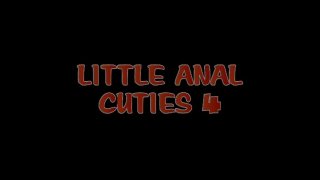 Little Anal Cuties 4 - Scene1 - 1