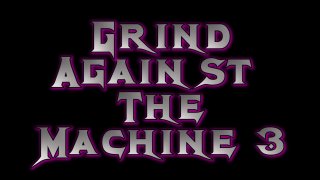 ATK Grind Against The Machine #3 - Cena1 - 1