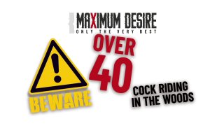 Beware! Over 40 Cock Riding In The Woods - Escena1 - 1