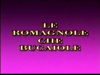 Le Romagnole Che Bucaiole - Scene1 - 1