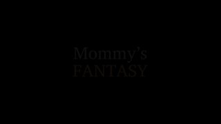 Mommy&#39;s Fantasy - Scene1 - 1