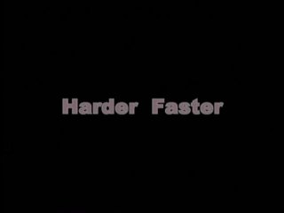 Harder Faster - Scène1 - 1