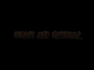 Sweet And Natural - 6 Hours - Cena1 - 1