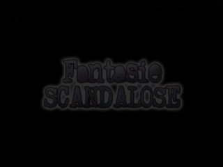Fantasie Scandalose - Escena1 - 1