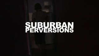 Suburban Perversions - Scène1 - 1