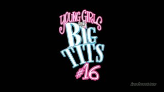 Young Girls With Big Tits #16 - Scene1 - 1