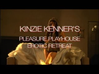 Kinzie Kenner&#39;s Playhouse - Erotic Retreat (852268003039) - Scene1 - 1