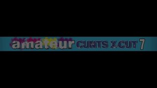 Amateur Cunts X-Cut 7 - Scène1 - 1