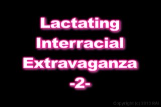 Interracial Lactating Extravaganza #2 - Scene1 - 1