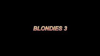 Blondies 3 - Scène1 - 1