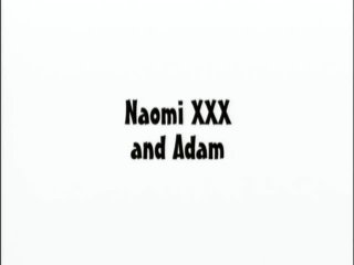 Naomi XXX And Adam - Scène1 - 1