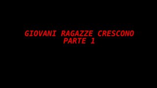 Giovani Ragazze Crescono - Scène1 - 1