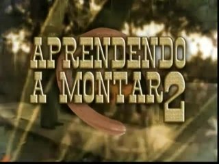 Aprendendo A Montar 2 - Cena1 - 1