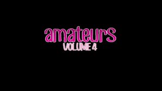 Amateurs Vol. 4 - Scène1 - 1