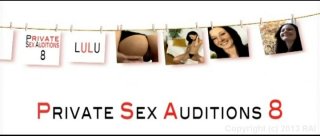 Private Sex Auditions 8 - Scena4 - 6