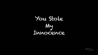 You Stole My Innocence - Scène1 - 1