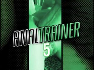 Anal Trainer #5 - Scene1 - 1