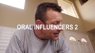 Oral Influencers 2 - Scene1 - 1