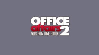 Office Affairs 2: Work From Home Edition - Cena1 - 1