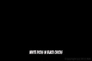 White Dicks In Black Chicks - Scene10 - 6