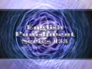 English Punishment Series #33 - Scene1 - 1