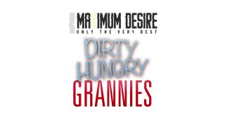 Dirty Hungry Grannies - Scene1 - 1