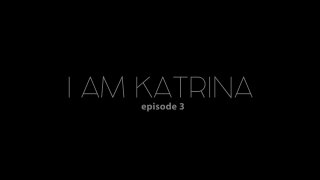I Am Katrina - Scene3 - 1