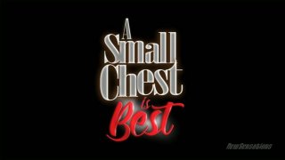 Small Chest Is Best, A - Szene1 - 1