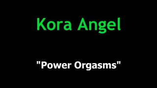 Femorg: Kora Angel "Power Orgasms" - Scène1 - 1