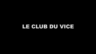 Vice Club, The - Scène1 - 1