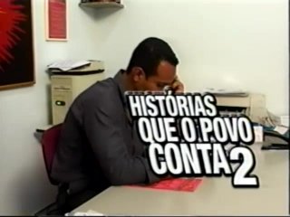 Historias Que O Povo Conta 2 - Cena1 - 1