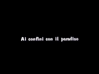 Ai Confini Con Il Paradiso - Cena1 - 1