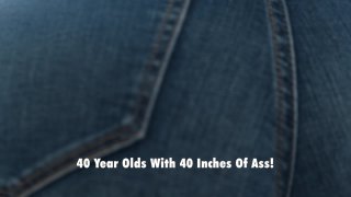 40 Year Olds With 40 Inches Of Ass - Scene1 - 1