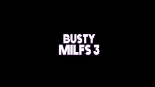 Busty MILFS 3 - Szene1 - 1