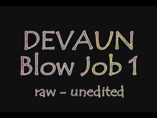 Devaun Sucks &amp; Fucks! - Cena1 - 1