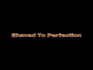 Shaved To Perfection - Scene1 - 1