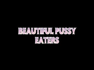 Beautiful Pussy Eaters - Cena1 - 1