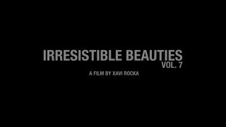Irresistible Beauties Vol. 7 - Scene1 - 1