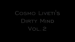 Dirty Mind Vol. 2 - Scene1 - 1