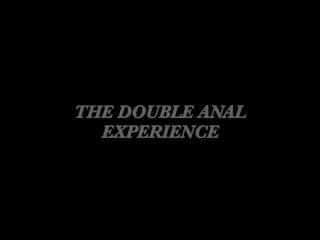 Double Anal Experience, The - Scène1 - 1