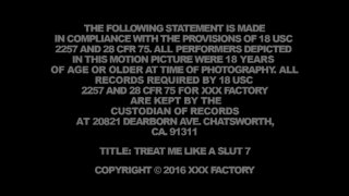 Treat Me Like A Slut 7 - Escena5 - 6