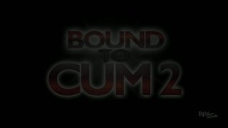 Bound To Cum Vol. 2 - Scena1 - 1