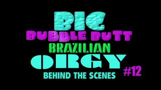 Big Bubble Butt Brazilian Orgy 12 - Escena3 - 1